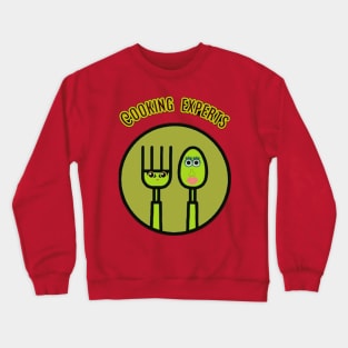 Cooking Experts Crewneck Sweatshirt